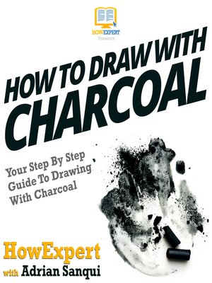 cover image of How to Draw With Charcoal